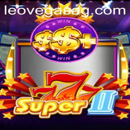Discover the Thrills of Super777II with LLLbet